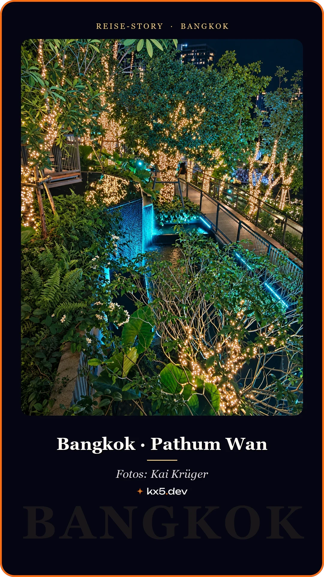 Lichter im Grünen: Bangkok · Pathum Wan