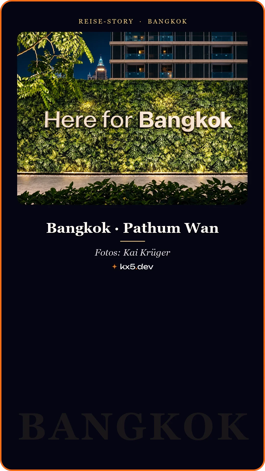 Here for Bangkok: Bangkok · Pathum Wan