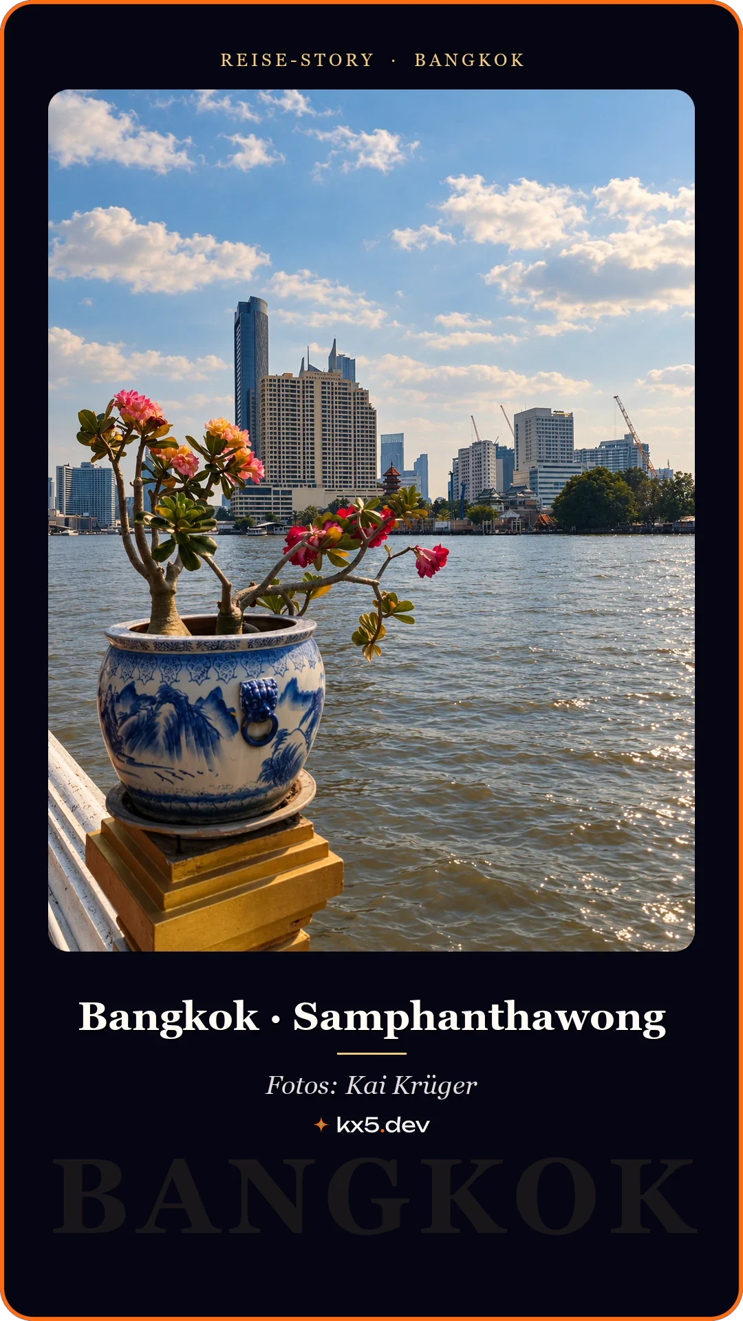 Blüten am Fluss: Bangkok · Samphanthawong