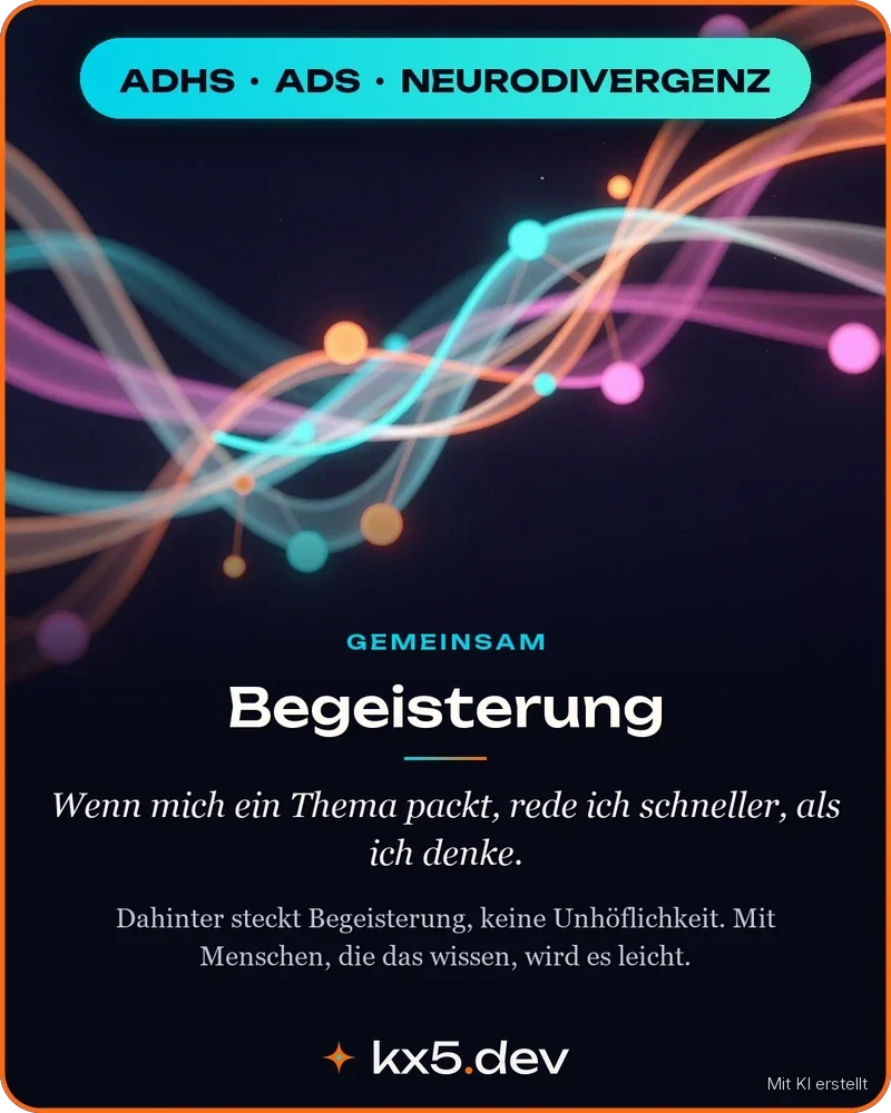 Begeisterung: Wenn mich ein Thema packt, rede ich schneller, als ich denke.